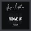 Mac Millon - Fkd Me Up