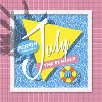 July (The Remixes)