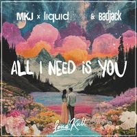 All I Need Is You (Extended Mix)