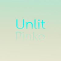 Unlit Pinko