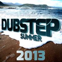 Dubstep Summer 2013