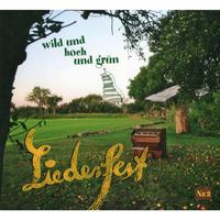 Wild hoch und grün. Ein Liederfest (10 Jahre Theater am Rand)