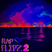 RAP FLIPZ 2