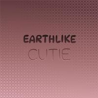 Earthlike Cutie