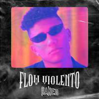 Flow Violento