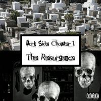 Dark Side Chapter I: The Resurgence