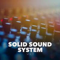 Solid Sound System, Vol. 1