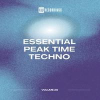 Essential Peak Time Techno, Vol. 29