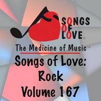 Songs of Love: Rock, Vol. 167