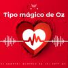 Dj Samrio - Tipo Mágico de Oz