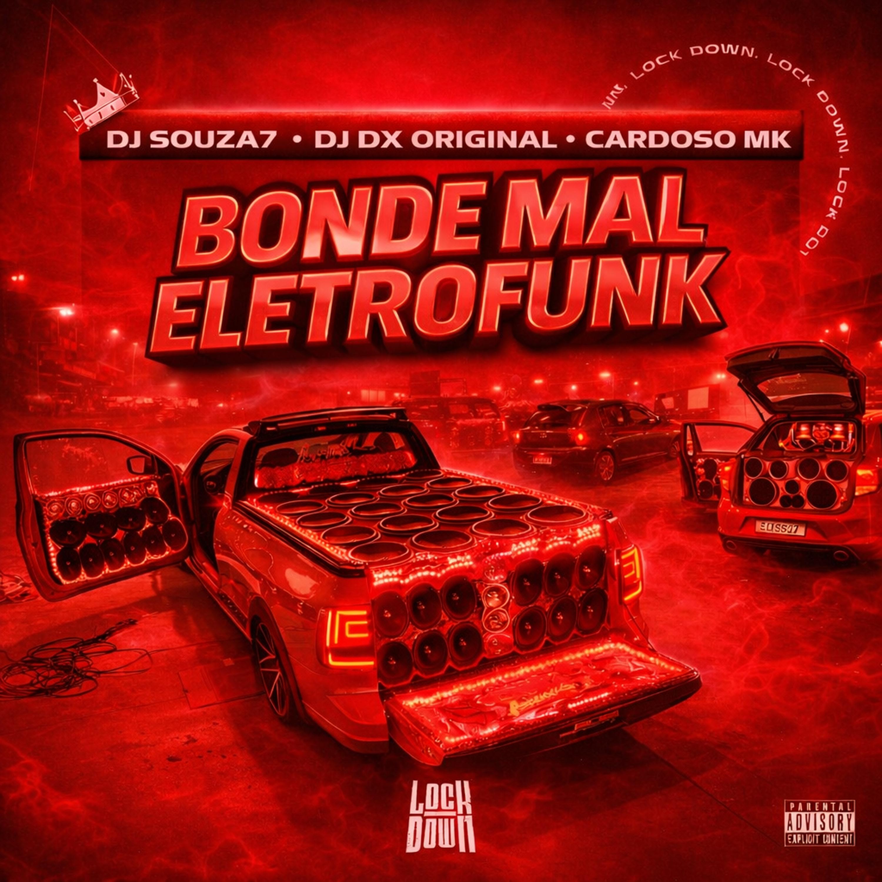 Bonde Mal (Eletrofunk)