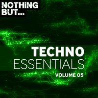 Nothing But... Techno Essentials, Vol. 05