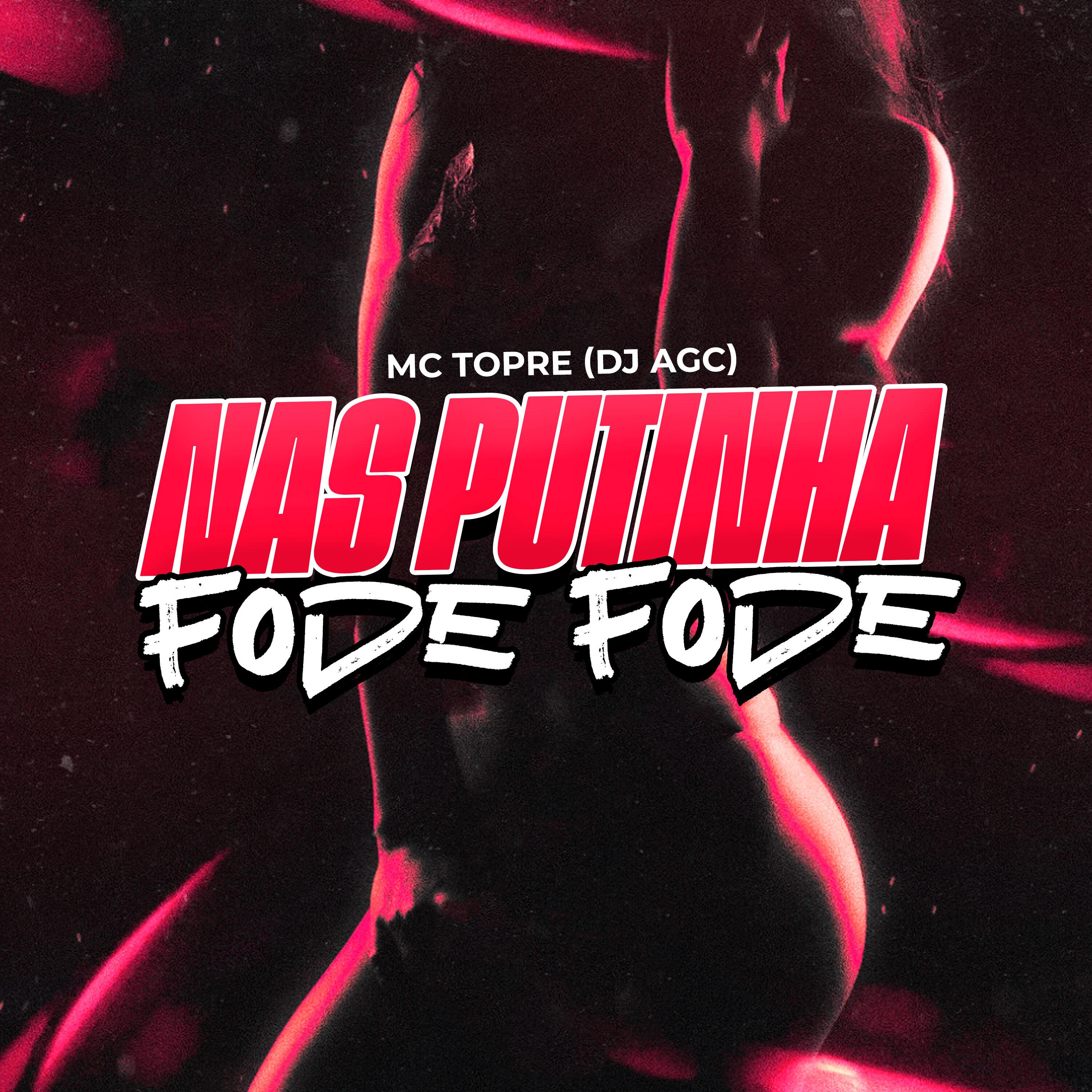 Nas Putinha Fode Fode