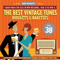 The Best Vintage Tunes. Nuggets & Rarities ¡Best Quality! Vol. 38