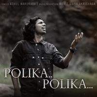 Polika Polika (feat. Rohit Gopalakrishnan)