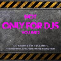 Not Only for Deejays Volume 2