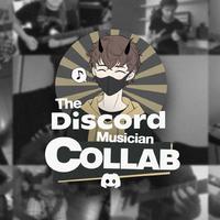 The Discord Musician Collab (feat. Maple, Jason Inyoung Lee, Ethan, Matt, Quan, Tom., Taco, Tiny Tim, andér & Foxxely)