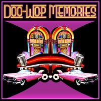 Doo-Wop Memories