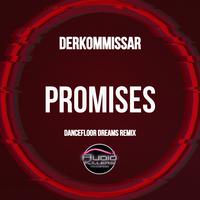 Promises (Dancefloor Dreams Remix)