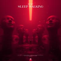 Sleep Walking