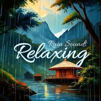 Rain Sounds for Relaxing