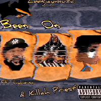 Been On (feat. Shyheim & Killah Priest)