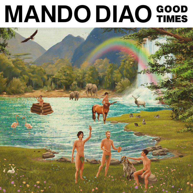 Without Love_Mando Diao_Good Times | 在线播放_Without Love歌词_Without Love下载 | 网易云音乐