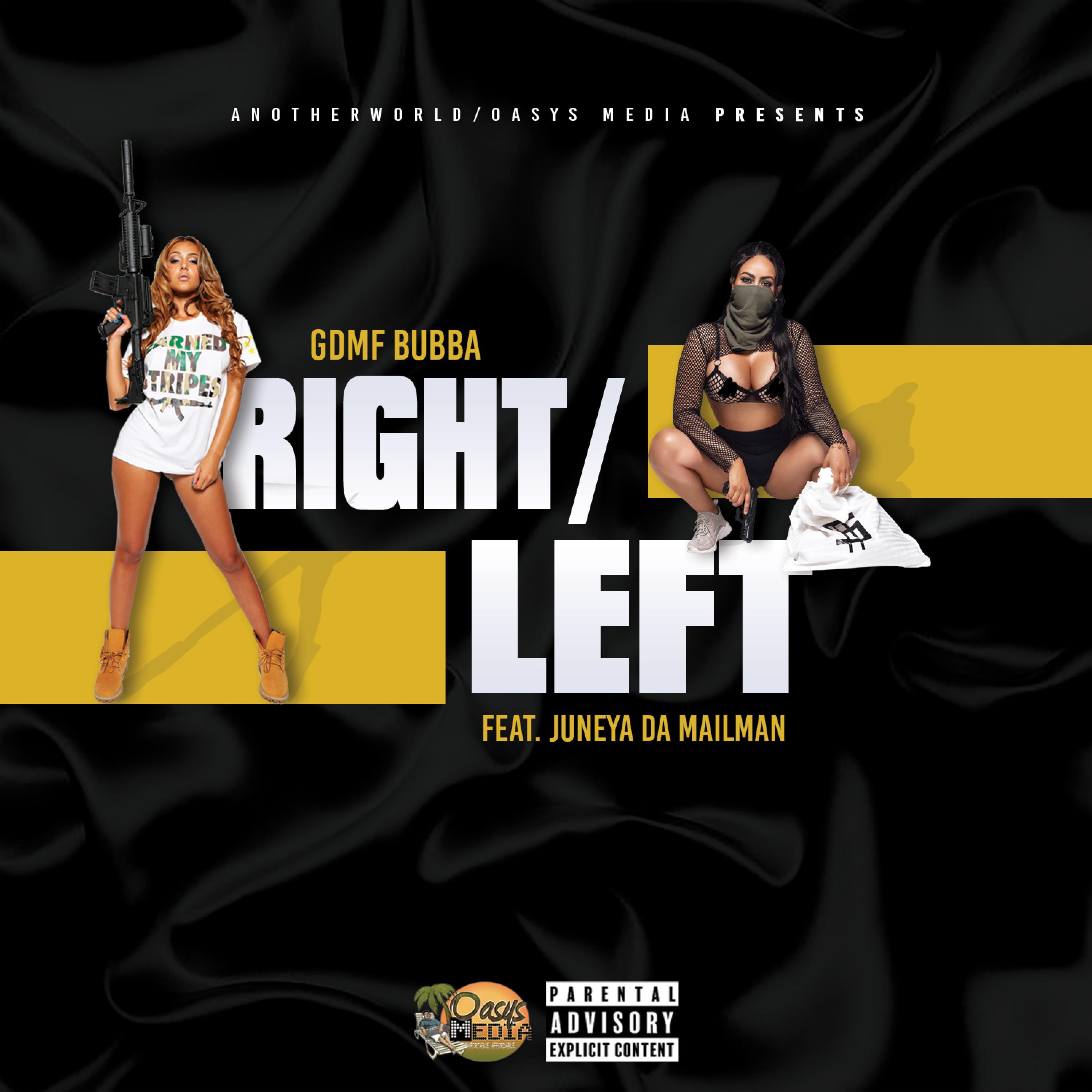Right/Left (feat. JuneyaDaMailman)