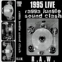 1995 Live Ragga Jungle Sound Clash