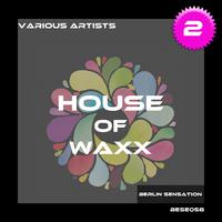 House of Waxx, Vol. 2