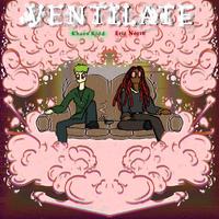 VENTILATE (feat. Eric North)