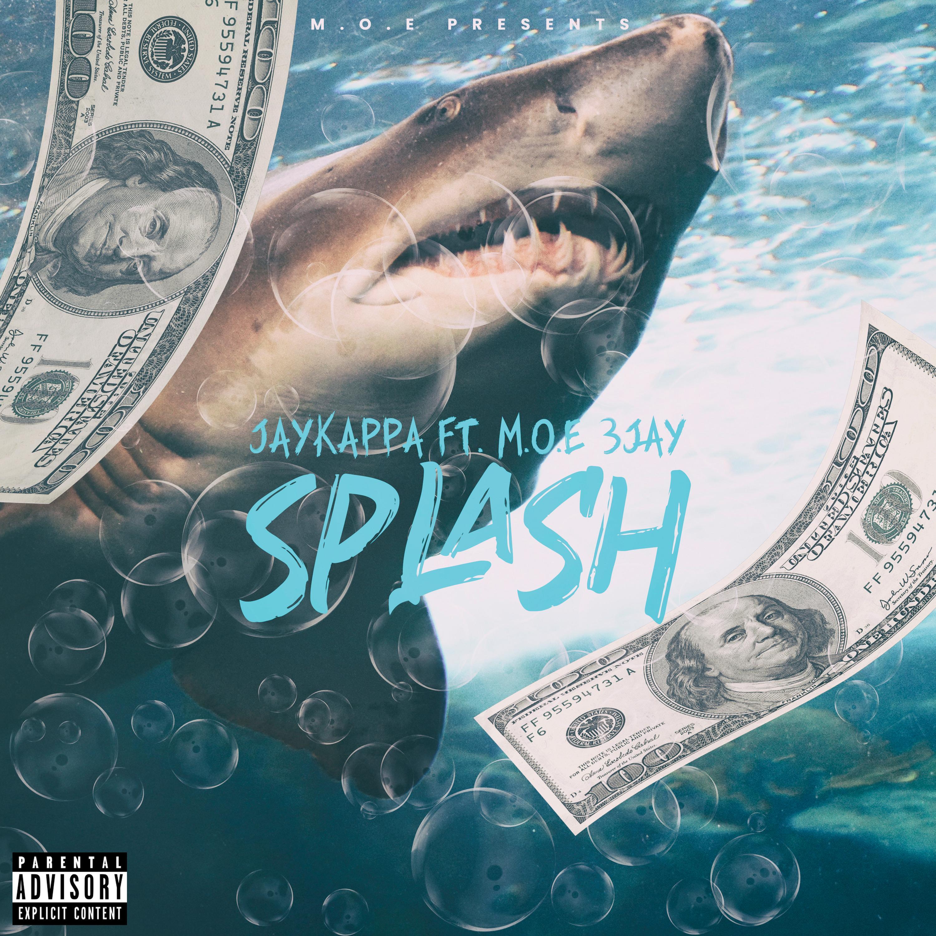 Splash (feat. M.O.E 3JAY)