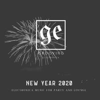 New Year 2020: Electronica Music for Party and Lounge