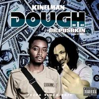 Dough (feat. Dr. Pushkin)