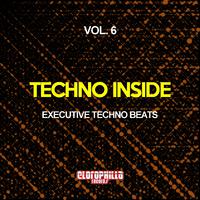 Techno Inside, Vol. 6 (Executive Techno Beats)