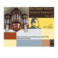 Max Reger Edition. Sämtliche Orgelwerke (Vol. 10)