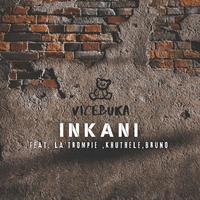 Inkani (feat. La'Trompie & Bruno)