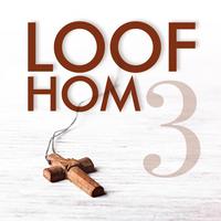 Loof Hom, Vol. 3