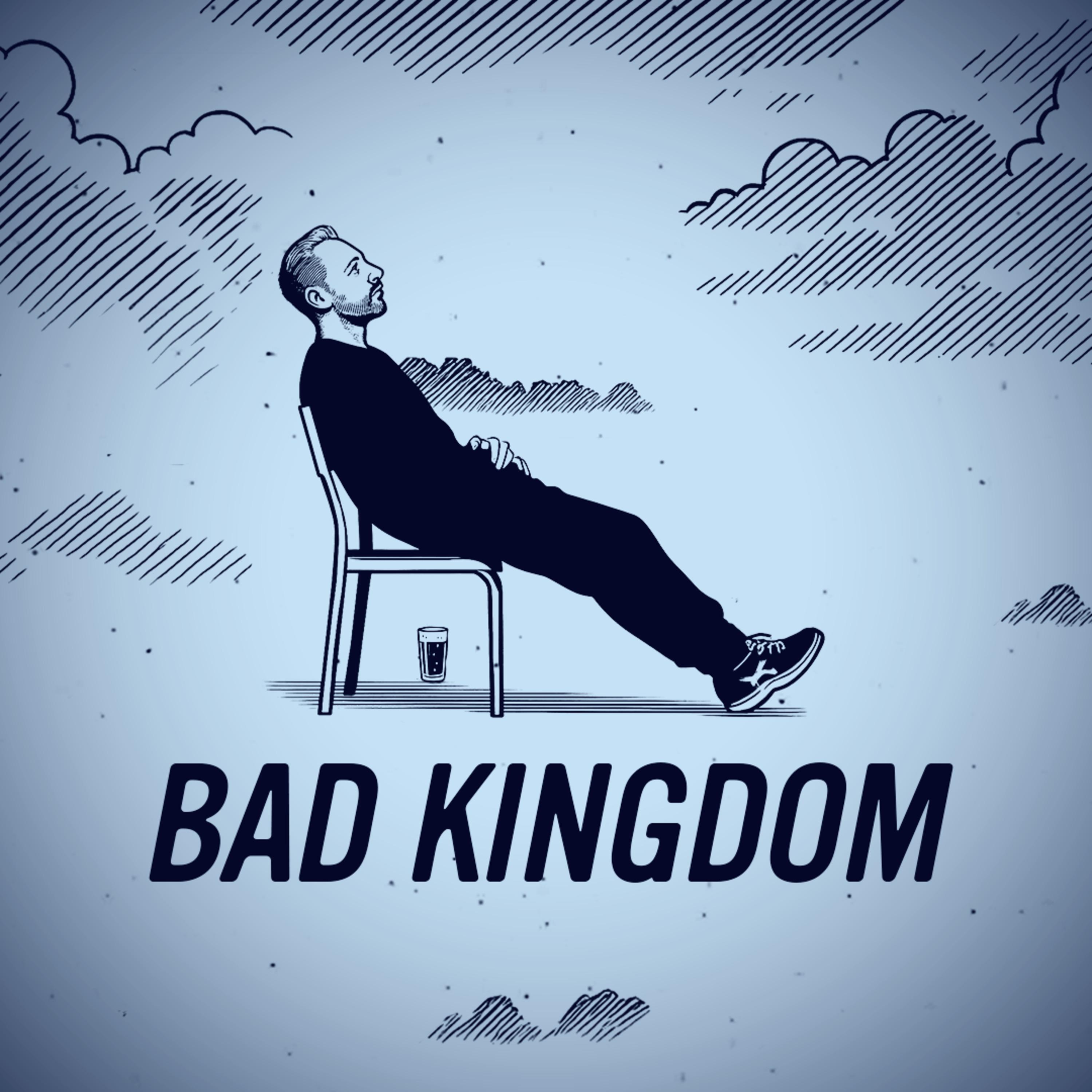 Bad Kingdom