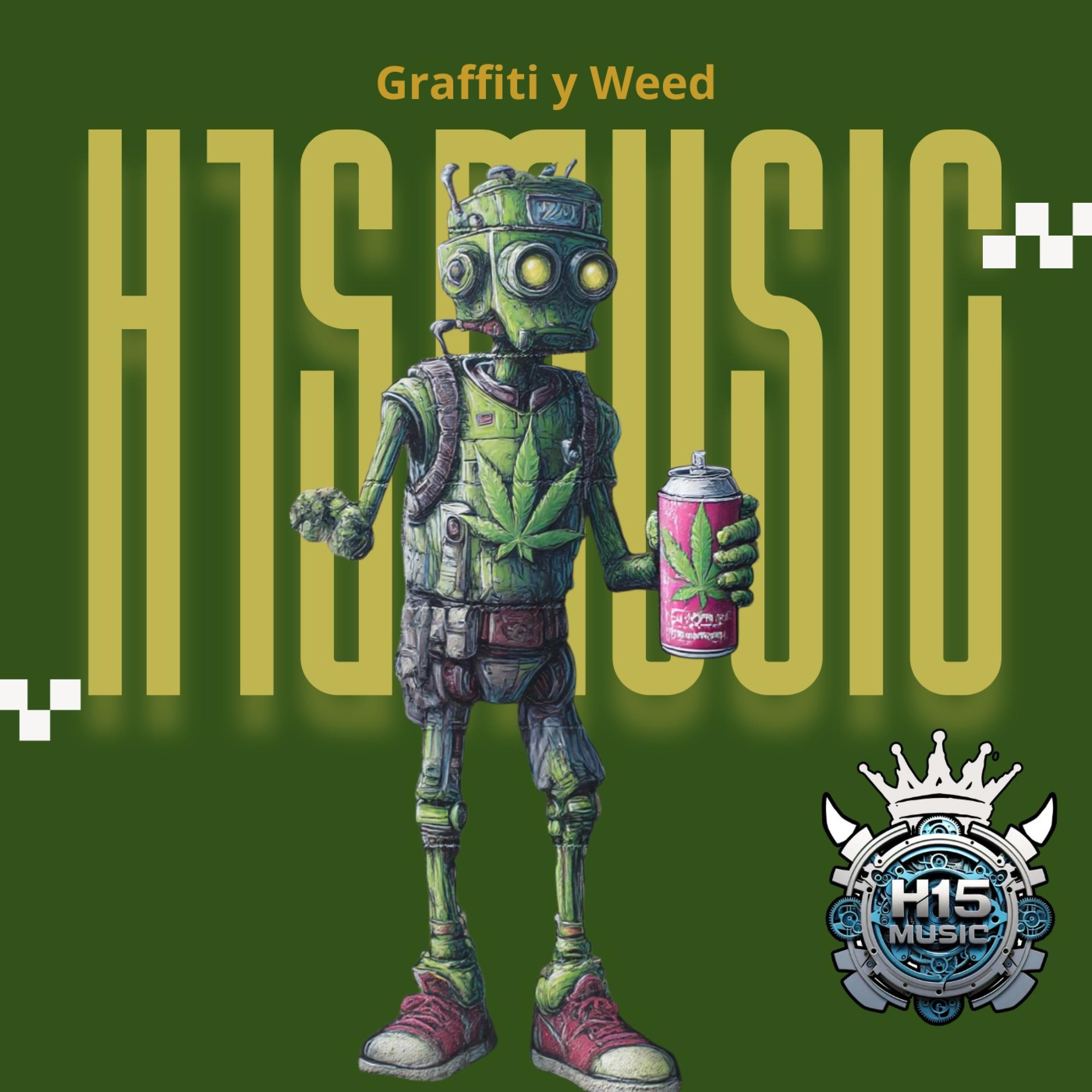 Graffiti y Weed (feat. Dexam H15) (Radio Edit)