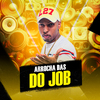 Mc Douglinhas BDB - Arrocha das do Job