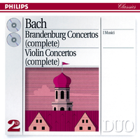 Bach, J S: Brandenburg Concertos - Violin Concertos