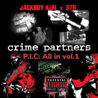 Crime Partners P.I.C. All In, Vol. 1