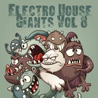 Electro House Giants, Vol. 8