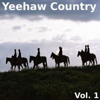 Yeehaw Country, Vol. 1