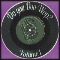 Do You Doowop?, Vol. 1