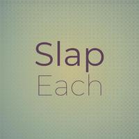 Slap Each