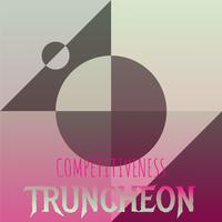 Competitiveness Truncheon