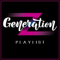 Generation Z Playlist