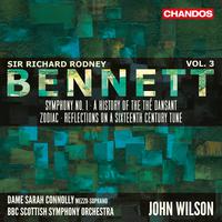 Bennett: Symphony No. 1, A History of the Thé Dansant, Zodiac & Reflections on a Sixteenth Century Tune